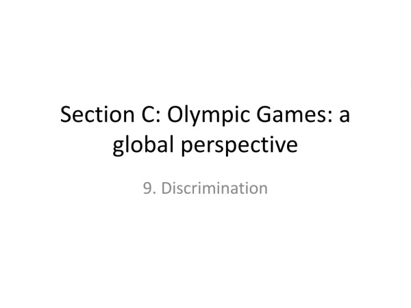 Section C: Olympic Games: a global perspective