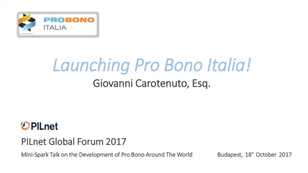 Launching Pro Bono Italia ! Giovanni Carotenuto, Esq.