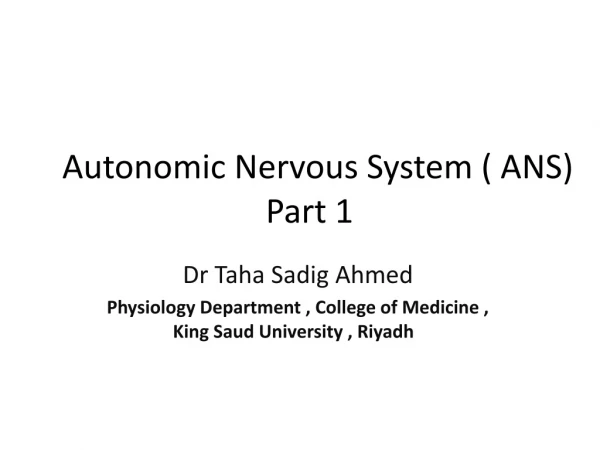 Autonomic Nervous System ( ANS) Part 1