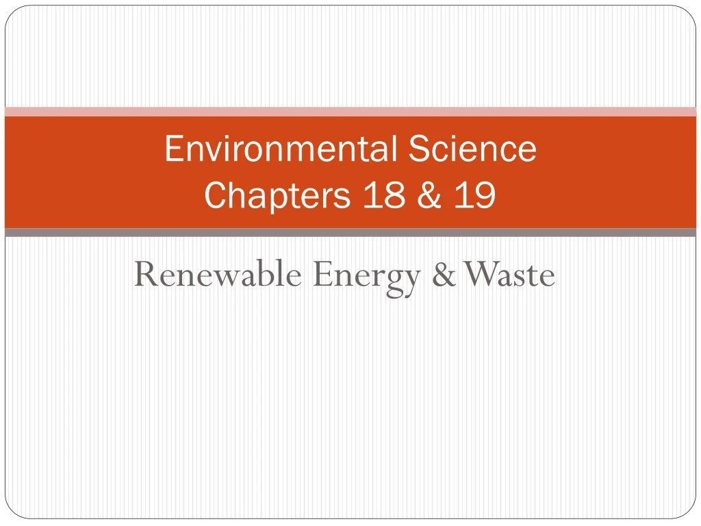 environmental science chapters 18 19