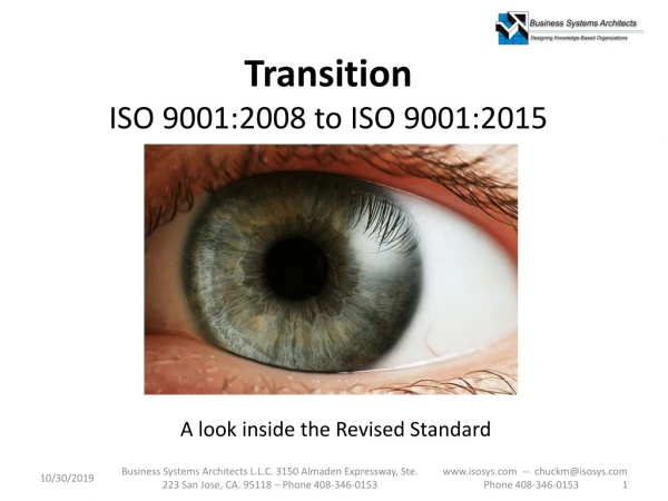 Transition ISO 9001:2008 to ISO 9001:2015