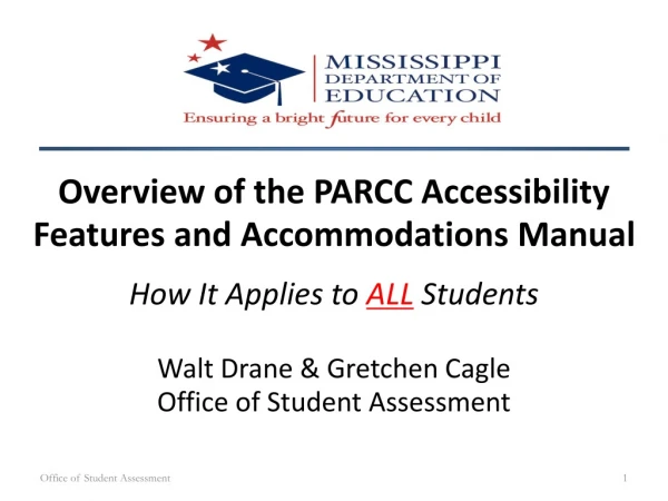 Overview of the PARCC Accessibility Features and Accommodations Manual