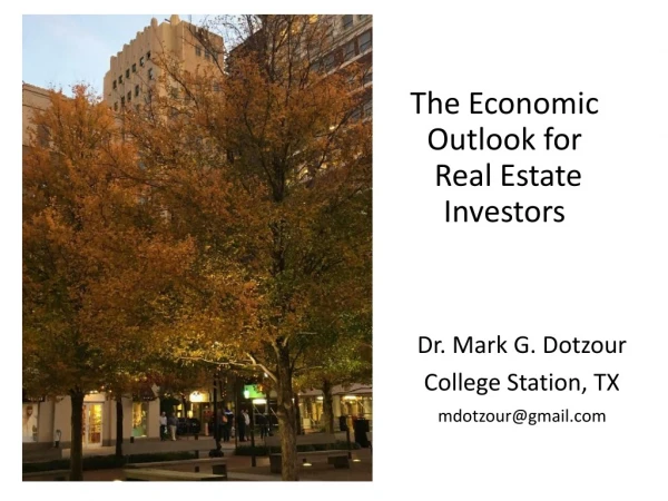 The Economic Outlook for Real Estate Investors