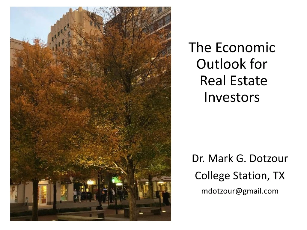 the economic outlook for real estate investors