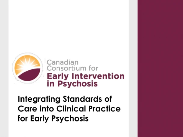 Integrating Standards of Care into Clinical Practice for Early Psychosis