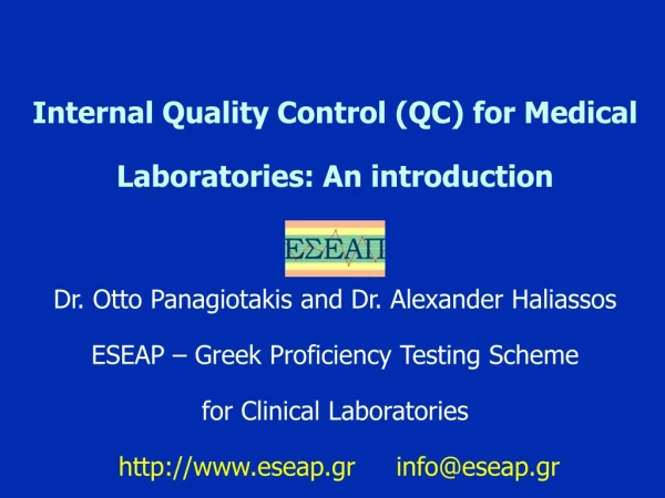 Internal Quality Control (QC) for Medical Laboratories: An introduction