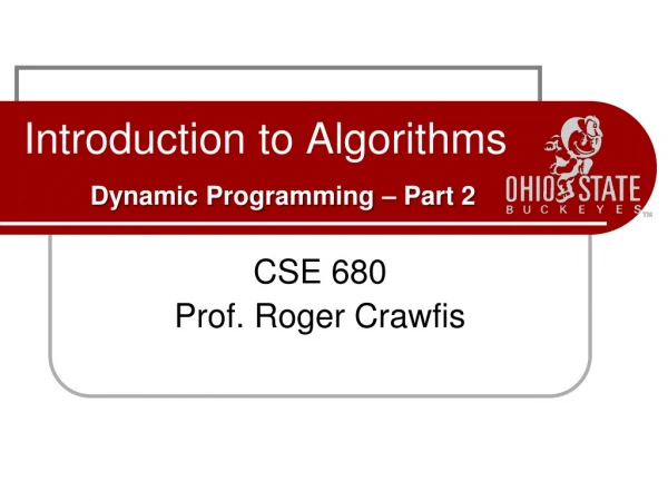 Introduction to Algorithms Dynamic Programming – Part 2