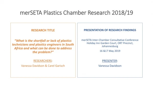 merSETA Plastics Chamber Research 2018/19