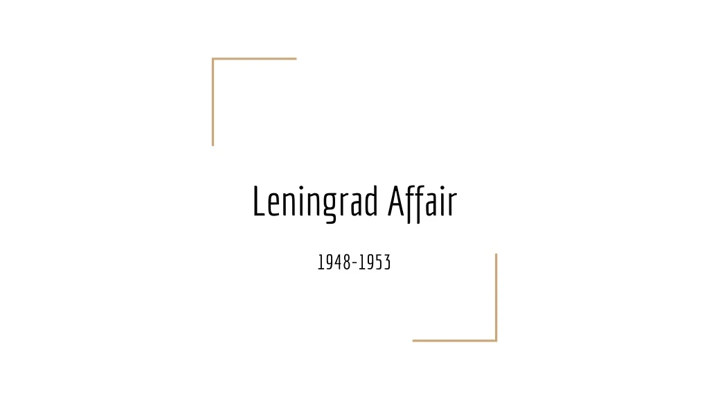 leningrad affair
