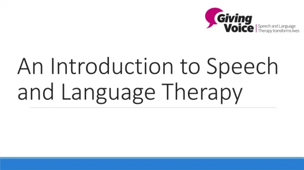 An Introduction to Speech and Language Therapy