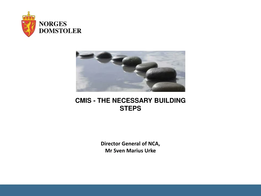 cmis the necessary building steps director
