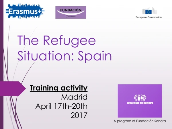 The Refugee Situation : Spain