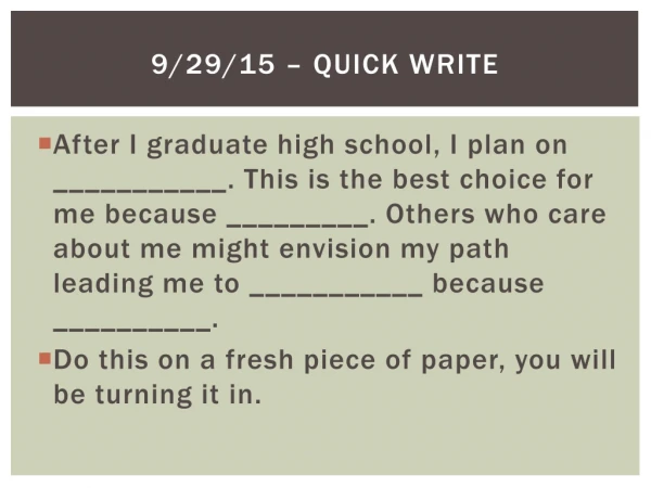 9/29/15 – Quick write