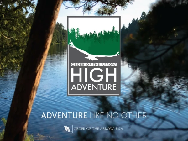 Five OA High Adventure Programs!