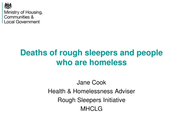 Deaths of rough sleepers and people who are homeless