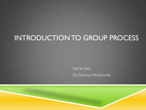 Introduction to Group Process