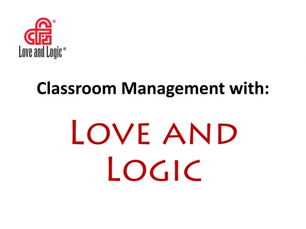 Classroom Management with: