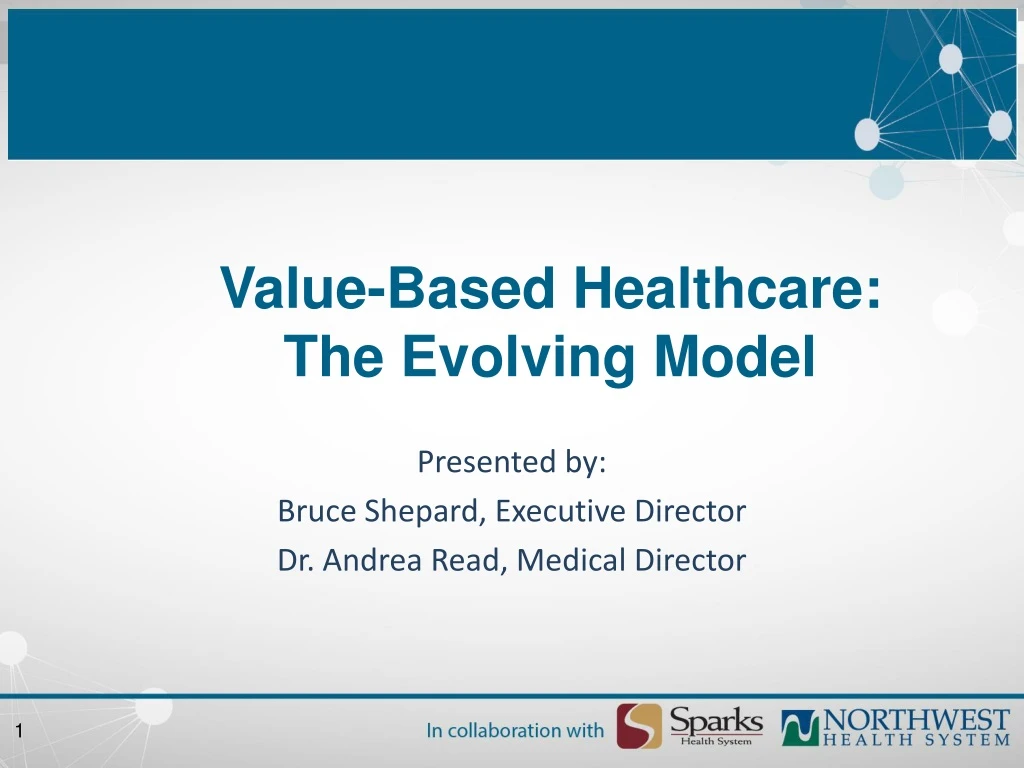value based healthcare the evolving model