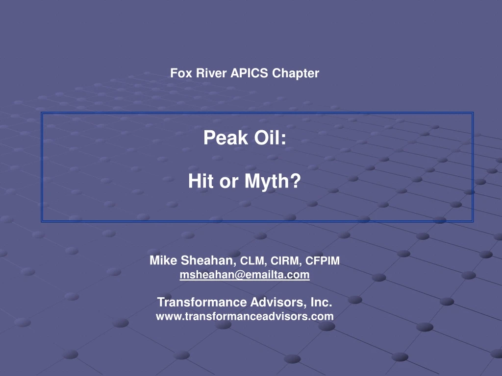 fox river apics chapter peak oil hit or myth mike