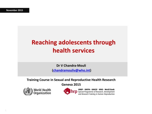 Reaching adolescents through health services