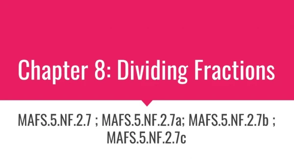 Chapter 8: Dividing Fractions
