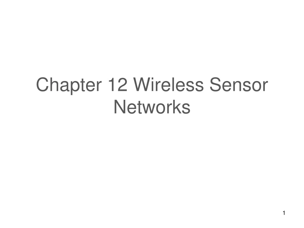 chapter 12 wireless sensor networks