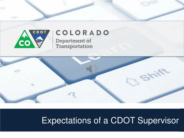 Expectations of a CDOT Supervisor