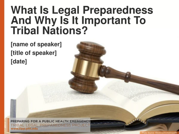 What Is Legal Preparedness And Why Is It Important To Tribal Nations?