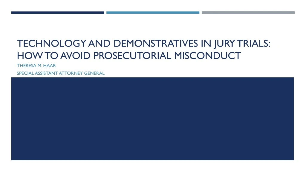 technology and demonstratives in jury trials how to avoid prosecutorial misconduct