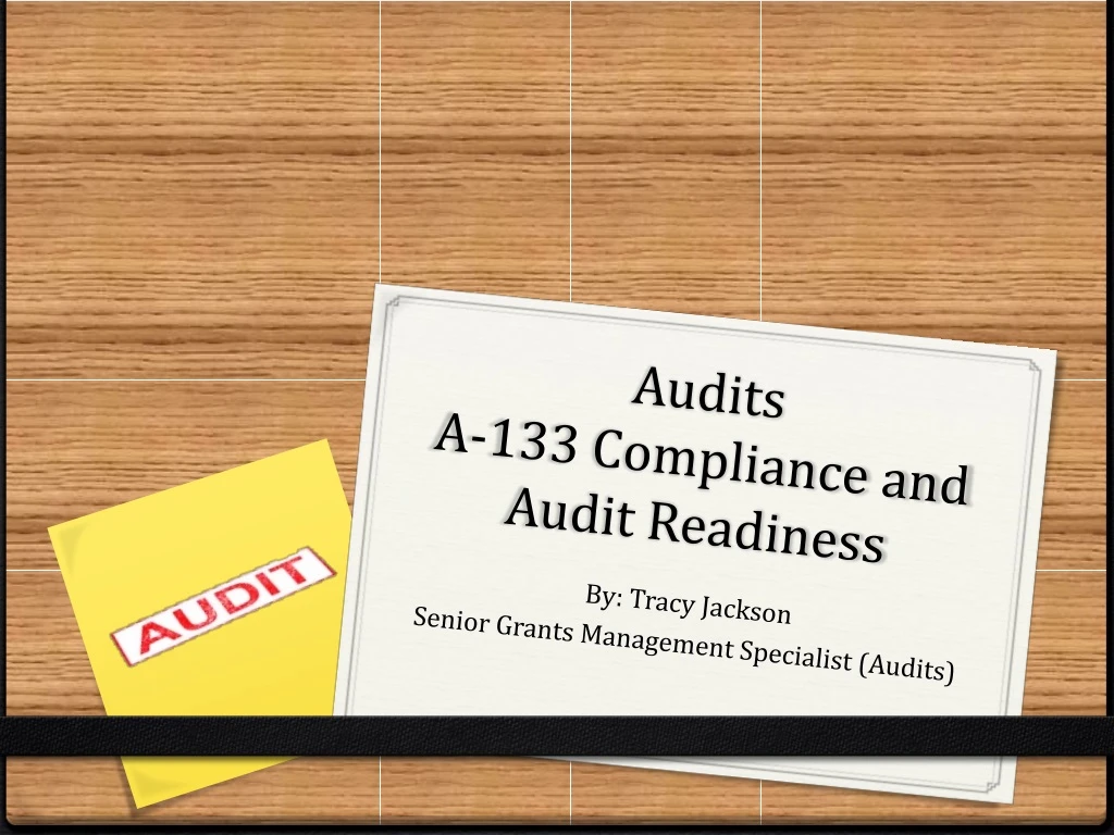 audits a 133 compliance and audit readiness