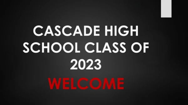CASCADE HIGH SCHOOL CLASS OF 2023