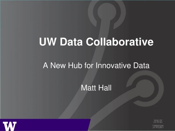 UW Data Collaborative