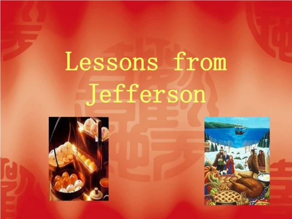 Lessons from Jefferson