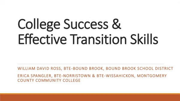 College Success &amp; Effective Transition Skills