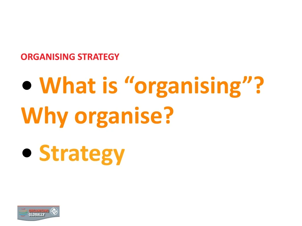 organising strategy what is organising
