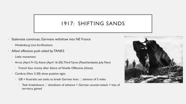1917: shifting sands
