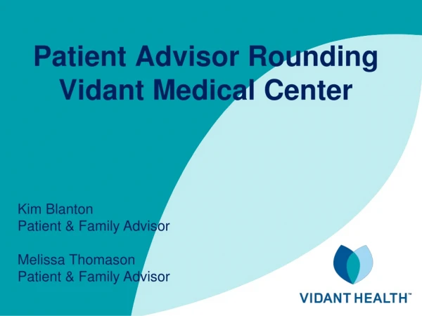 Patient Advisor Rounding Vidant Medical Center