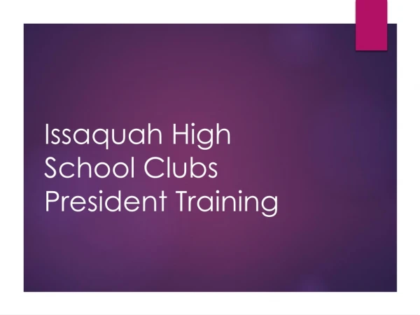 Issaquah High School Clubs President Training