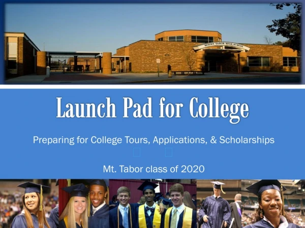 Launch Pad for College