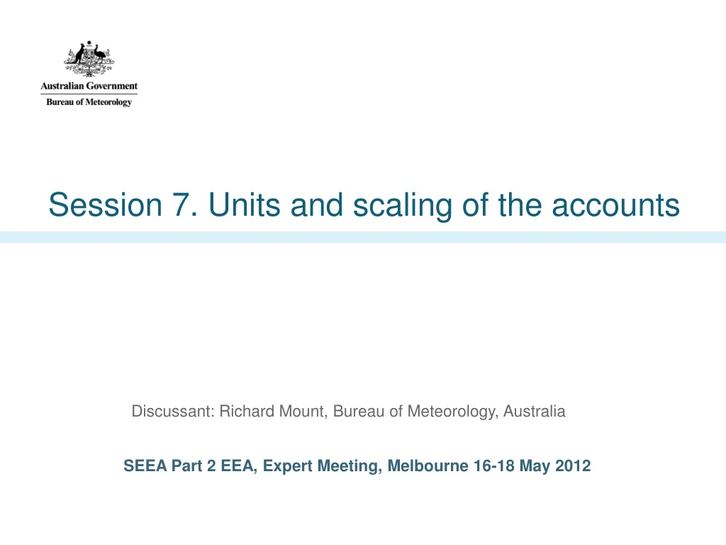 session 7 units and scaling of the accounts