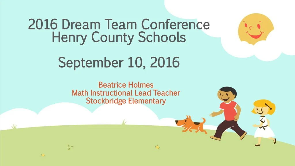 2016 dream team conference henry county schools september 10 2016