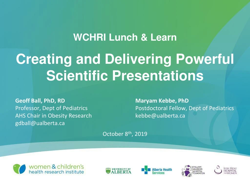wchri lunch learn creating and delivering powerful scientific presentations