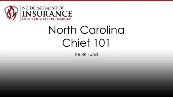 North Carolina Chief 101