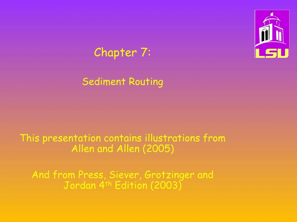 chapter 7 sediment routing this presentation