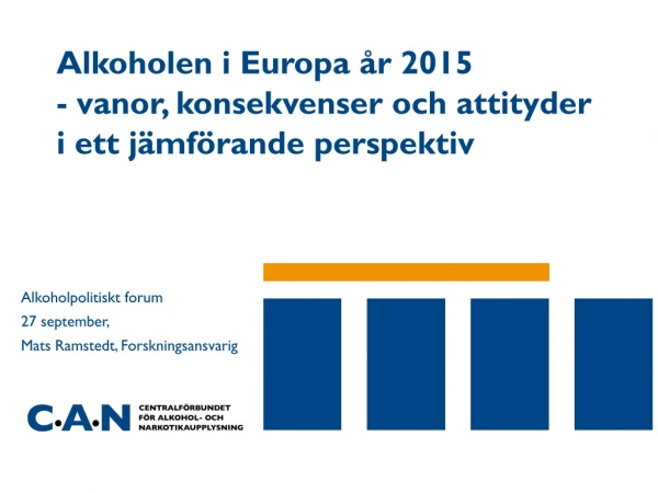 Alkoholen i Europa år 2015 - vanor, konsekvenser och attityder i ett jämförande perspektiv