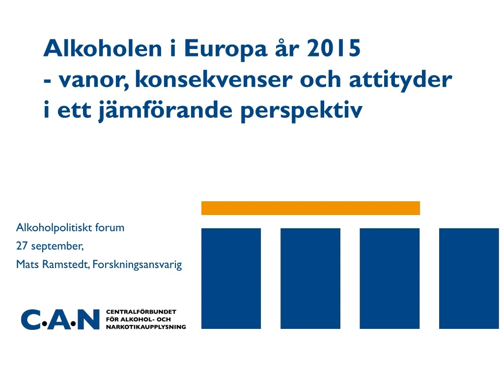 alkoholen i europa r 2015 vanor konsekvenser och attityder i ett j mf rande perspektiv