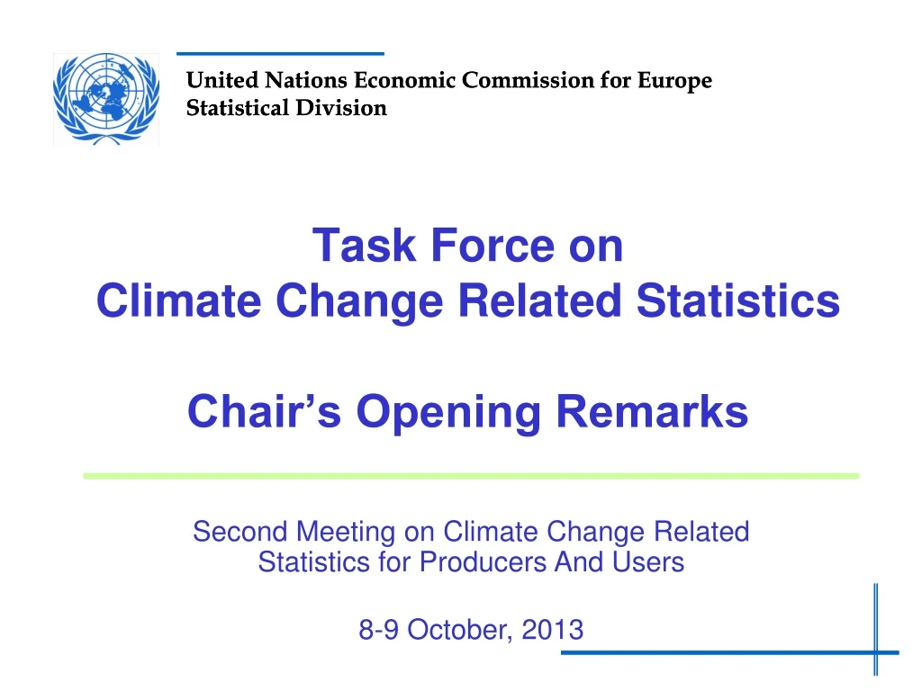 task force on climate change related statistics chair s opening remarks