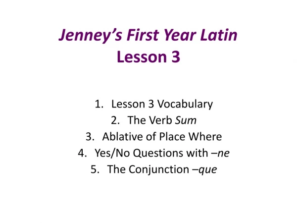 Jenney’s First Year Latin Lesson 3