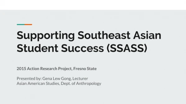 Supporting Southeast Asian Student Success (SSASS)