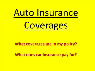 Auto Insurance Coverages - slide 1